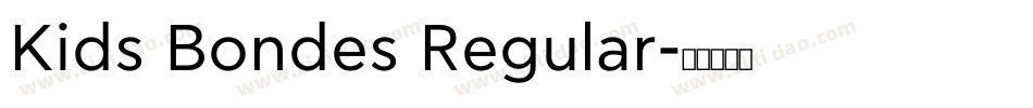 Kids Bondes Regular字体转换